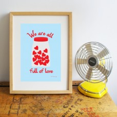 Full Of Love Print