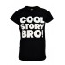Cool Story Bro