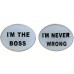 I Am The Boss I Am Never Wrong Cufflinks